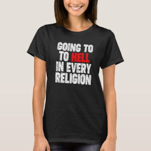 Camiseta Indo Para O Inferno Em Todas As Religiões 1