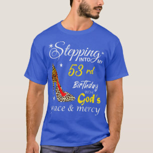 Camiseta Indo Para O Meu 53º Aniversário Com Deuses Grace E