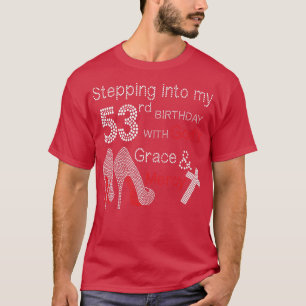 Camiseta Indo Para O Meu 53º Aniversário Com Deuses Grace E