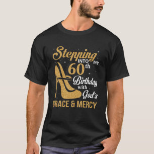 Camiseta Indo para o meu 60º aniversário com a Graça de Deu