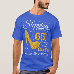 Camiseta Indo para o meu 65º aniversário com as graças de D