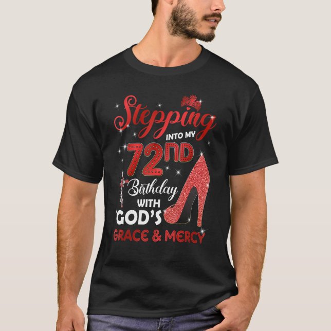 Camiseta Indo para o meu 72º aniversário com GODS Grace & M (Frente)
