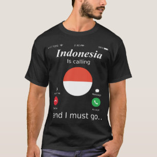 Camiseta Indonésia Está Chamando e Eu Devo Ir Bandeira da I