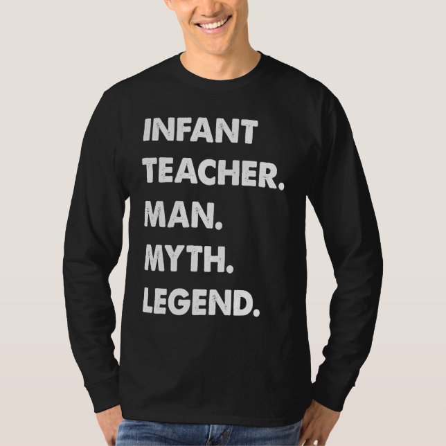 Camiseta Infant Teacher Man Myth Legend (Frente)
