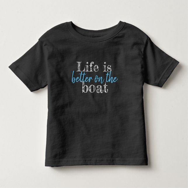 Camiseta Infantil A VIDA Náutica É MELHOR NA LETRA DO BARCO (Frente)