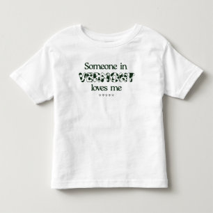 Camiseta Infantil "Alguém em Vermont me ama" Toddler T-Shirt