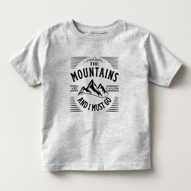 CAMISETA INFANTIL AS MONTANHAS ESTÃO A LIGAR E EU TENHO DE IR (Frente)