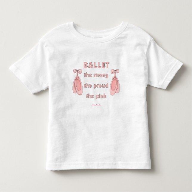 Camiseta Infantil Balé: O bravo o forte o rosa (Frente)