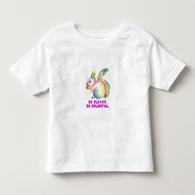 Camiseta Infantil Be Clever. Be Colorful - Watercolor Squirrel (Frente)