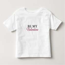 CAMISETA INFANTIL BE MY VALENTINE