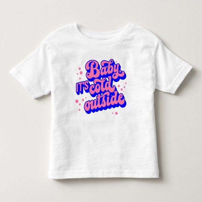 Camiseta Infantil Bebê brincalhão, é frio fora do Design de inverno (Frente)