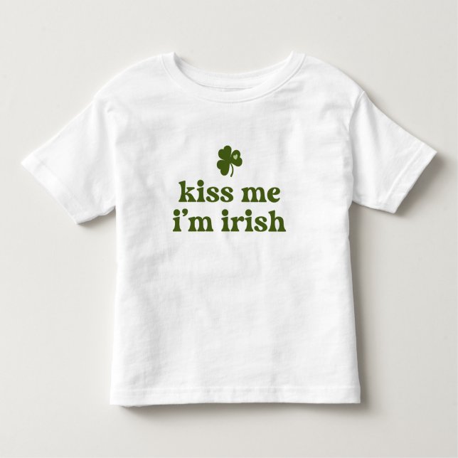 Camiseta Infantil Beije-me, sou Rua irlandesa. (Frente)