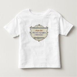 Camiseta Infantil Bible Psalm 23:1 Shield Toddler's Tee Shirt