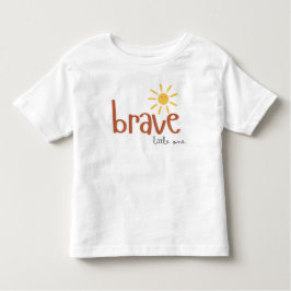 Camiseta Infantil bravo pequeno Toddler T-Shirt sol fofo