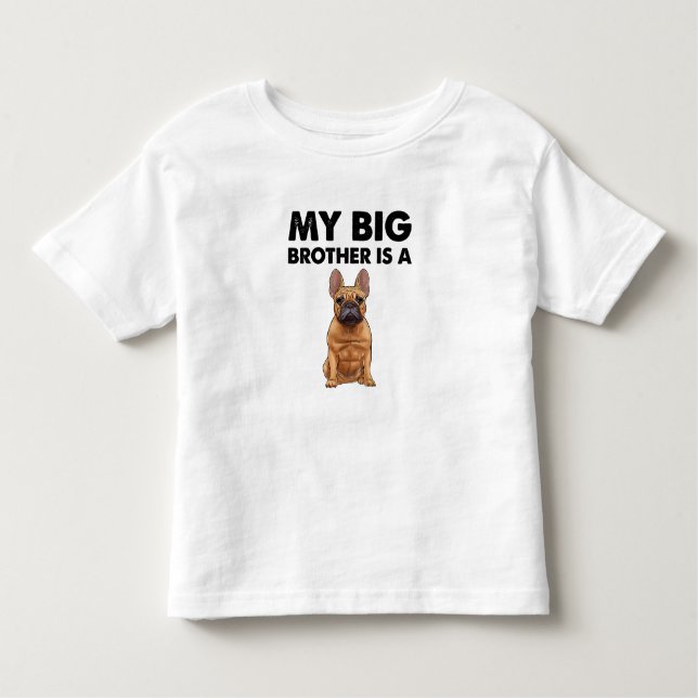Camiseta Infantil Bulldog Francês Meu Grande Irmão É Francês (Frente)