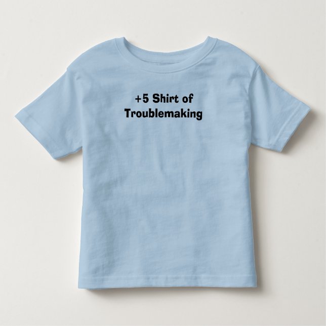 Camiseta Infantil +Camisa 5 de Troublemaking (Frente)