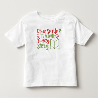 Camiseta Infantil Caros Papais noeis É Feriado de História Engraçado