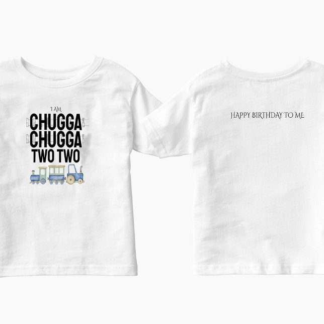 Camiseta Infantil Chugga Chugga Dois | Kid Birthday T-Shirt/Back (Criador carregado)
