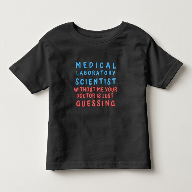 CAMISETA INFANTIL CIENTISTA DO LABORATÓRIO MÉDICO SEM MIM SEU DOC (Frente)