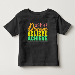 Camiseta Infantil Citação de Dream Acredita - ginástica feminina