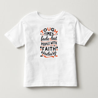 Camiseta Infantil Citações de Fé que Supera Tempos Difíceis