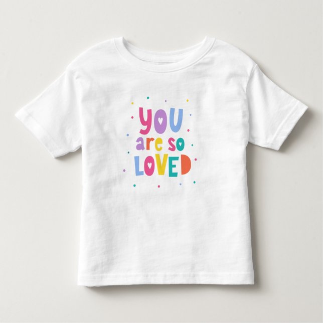 Camiseta Infantil Colorida Você É Tão Amada (Frente)