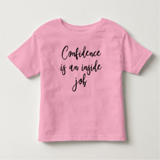 Camiseta Infantil { Confiança É Um Trabalho De Dentro } Empoderament