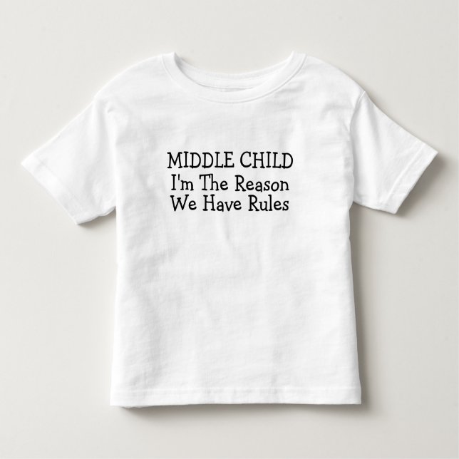 Camiseta Infantil Criança Média, sou a razão de termos regras Toddle (Frente)