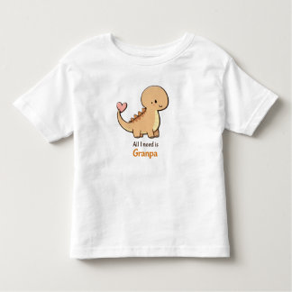 Camiseta Infantil Cute Dinosaur All I Need Is Granpa Toddler Shirt |