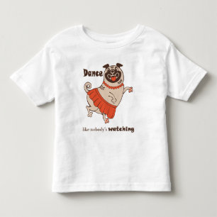 Camiseta Infantil Dança como se ninguém estivesse assistindo Pug Gir