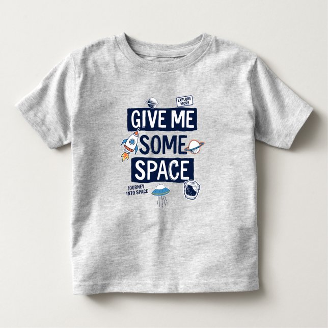 Camiseta Infantil Dê-Me Algum Espaço (Frente)