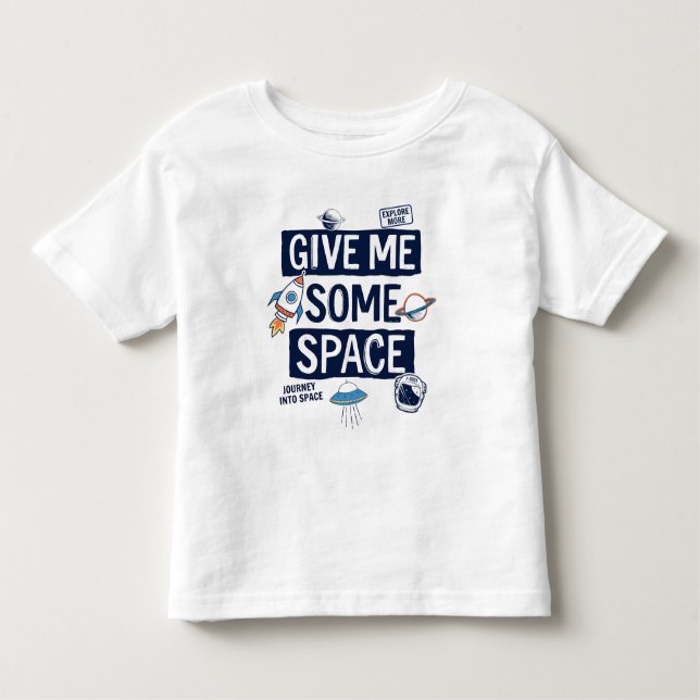 Camiseta Infantil Dê-Me Algum Espaço (Frente)