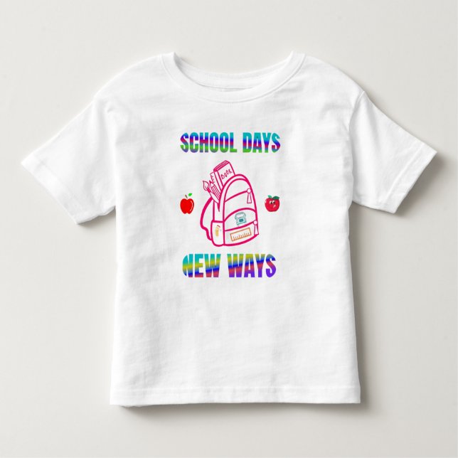 Camiseta Infantil De volta à escola, dias de escola novas maneiras (Frente)