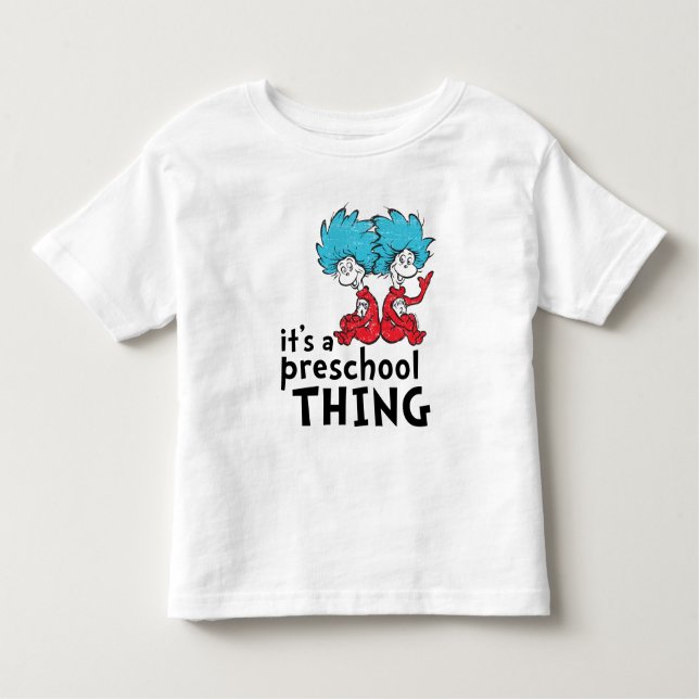 Camiseta Infantil Dr. Seuss | É uma coisa da pré-escola (Frente)