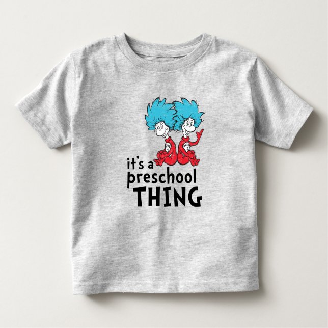 Camiseta Infantil Dr. Seuss | É uma coisa da pré-escola (Frente)