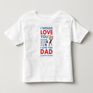 Camiseta Infantil Dr. Seuss Eu Amo Você Papai Tanto Que Você Vê