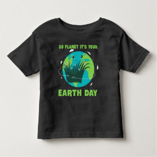 Camiseta Infantil Earth Day: Go Planet It's Your Earth Day