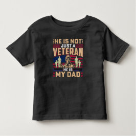 Camiseta Infantil Ele Não É Apenas Um Veterano. Ele É Meu Pai