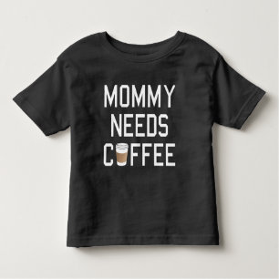 Camiseta Infantil Engraçado - a mamãe precisa o café