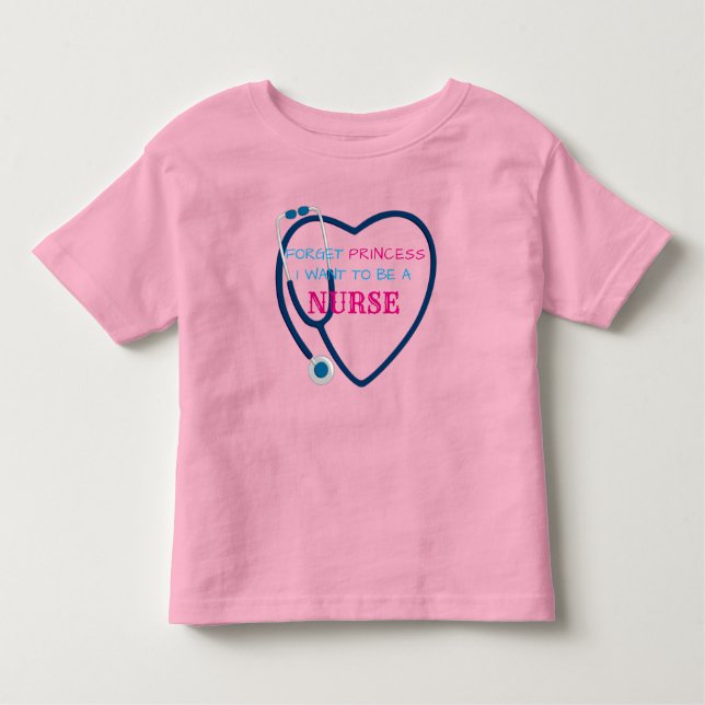Camiseta Infantil Engraçado "Esqueça a Princesa, quero ser enfermeir (Frente)