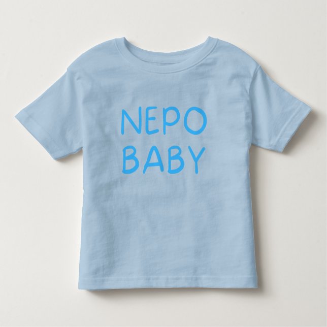 Camiseta Infantil Engraçado Nepo Baby Toddler T-shirt (Frente)