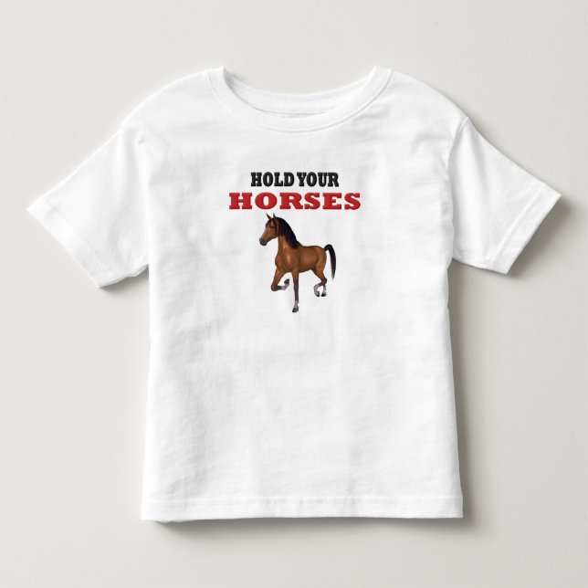 Camiseta Infantil Engraçado Segure Seus Cavalos (Frente)