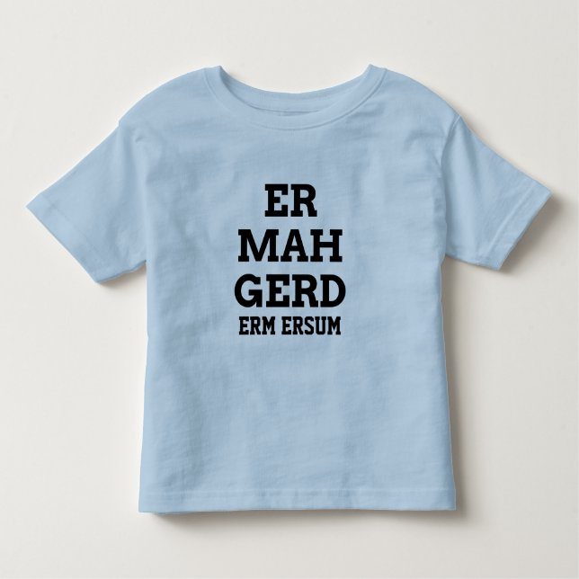 Camiseta Infantil Ermahgerd Toddler Tee (Frente)