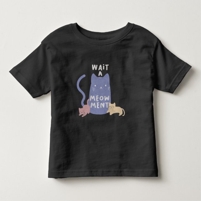 Camiseta Infantil Espere um Meow-ment (Frente)