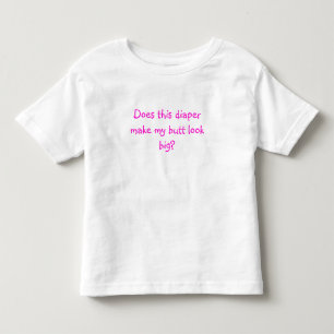 Camiseta Infantil Esta fralda faz meu bumbum parecer grande?