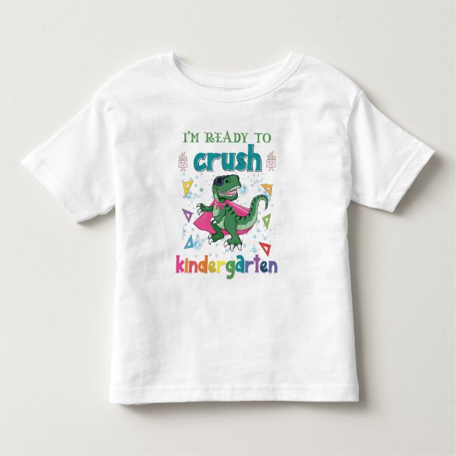 Camiseta Infantil Estou pronto para esmagar o jardim de infância (Frente)