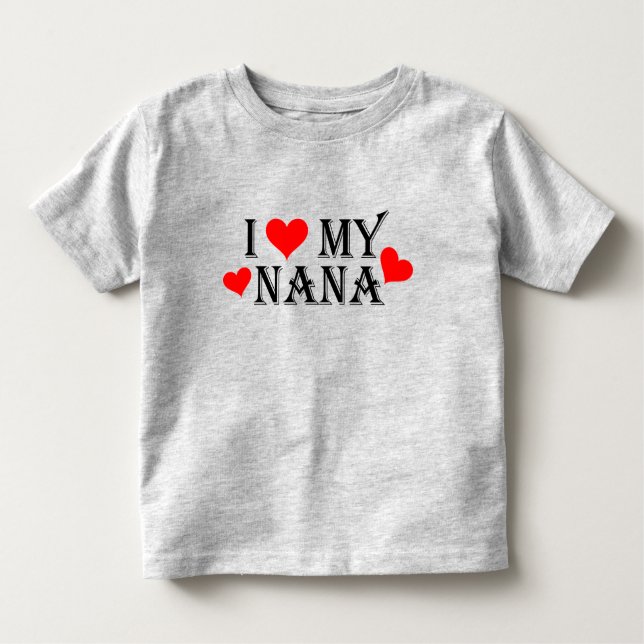 Camiseta Infantil Eu Amo Minha Nana Toddler Tee (Frente)