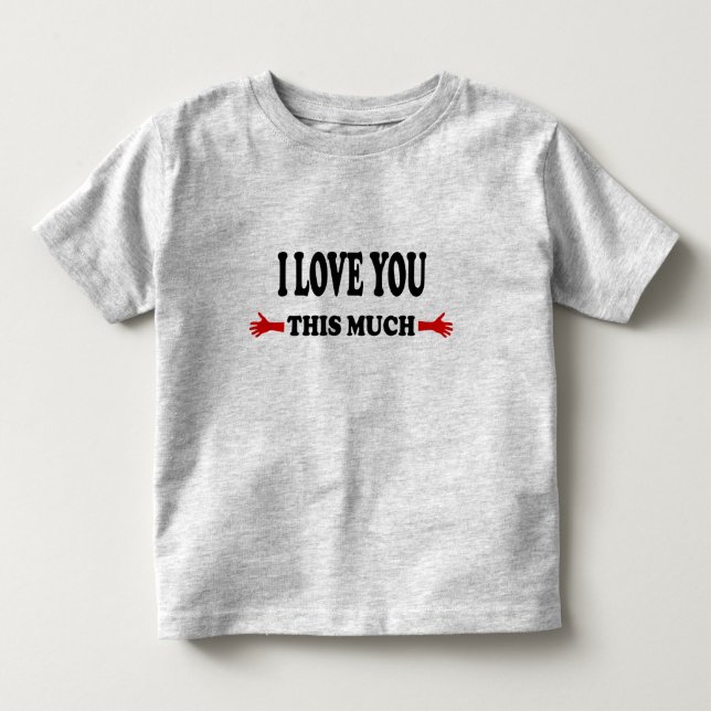 Camiseta Infantil Eu amo você Muito Braços Abertos (Frente)