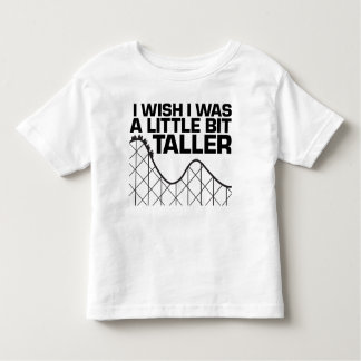 Camiseta Infantil Eu desejo que eu era um pouco mais alto