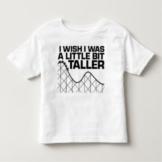 Camiseta Infantil Eu desejo que eu era um pouco mais alto